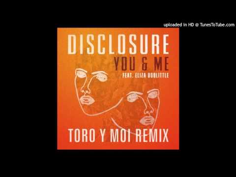 Eliza Doolittle — Disclosure - You & Me ft. Eliza Doolittle (Toro y Moi remix) (HD audio)