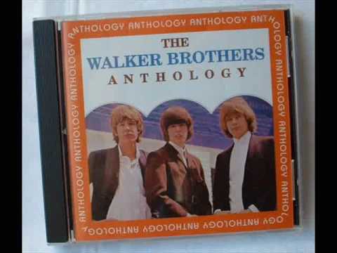 The Walker Brothers — The Walker Brothers - Stand By Me