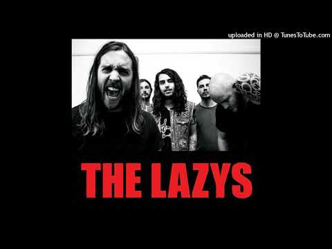 The Lazys — The Lazys - All Fired Up