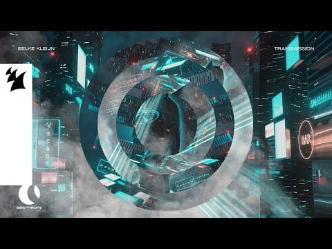 Eelke Kleijn — Eelke Kleijn - Transmission (Official Visualizer)