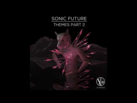 Sonic Future — Out now: CFASF002 - Sonic Future - Theme III (Original Mix)
