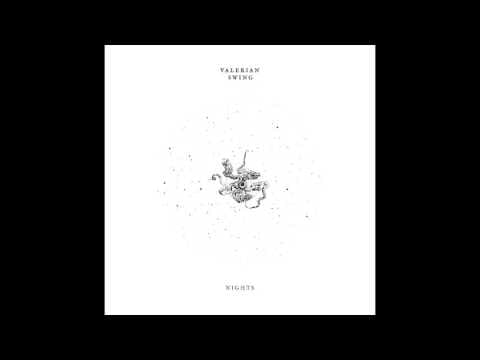 Valerian Swing — Valerian Swing - 7. Seven Cliffs [NIGHTS, 2017]