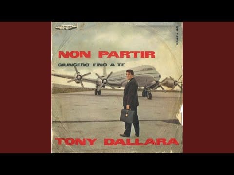 Tony Dallara — Giungerò fino a te