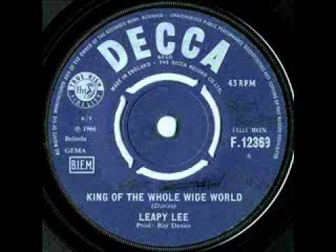 Leapy Lee — King Of The Whole Wide World. Leapy Lee