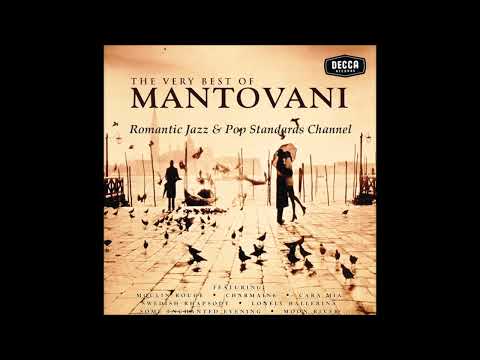 Mantovani And His Orchestra — MANTOVANI ~ THE VERY BEST OF MANTOVANI ALBUM - PART I