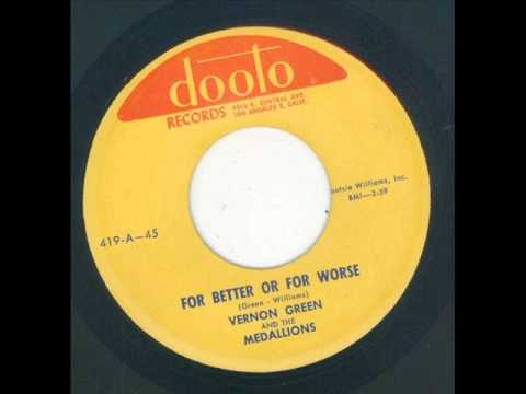 The Medallions — For Better Or For Worse- Vernon Green & Medallions