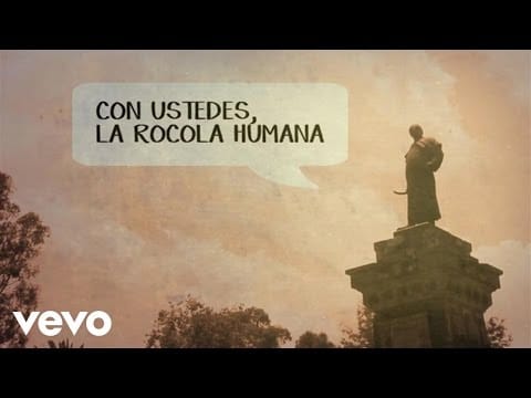 José Madero — José Madero - Con Ustedes, La Rocola Humana (Lyric Video)