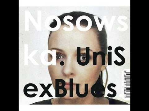 Katarzyna Nosowska — Nosowska- Unisexblues