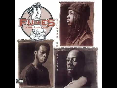 Fugees — The Fugees - Blunted On Reality In 32nd Years ago anniversary On February 1st, 1994.