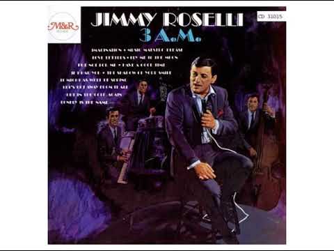 Jimmy Roselli — Jimmy Roselli - If I Had You