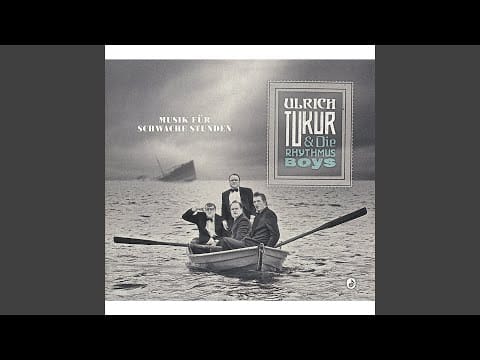 Ulrich Tukur & Die Rhythmus Boys — Liebling was wird nun aus uns beiden
