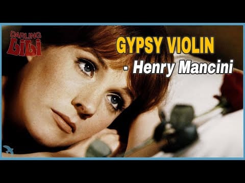 Julie Andrews — Henry Mancini - Gypsy Violin from "Darling LIli" (1970)