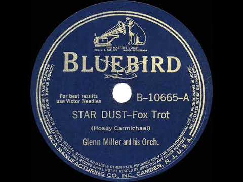 Glenn Miller — 1940 Glenn Miller - Star Dust (instrumental)
