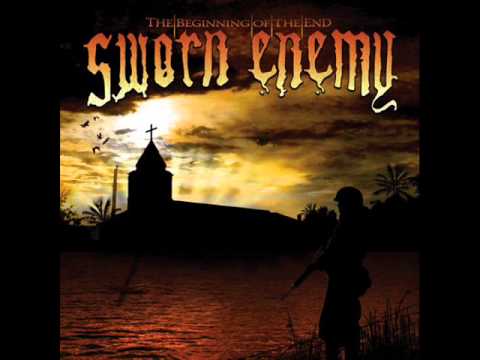 Sworn Enemy — Sworn Enemy - The Begining Of The End 2006 [FULL ALBUM]