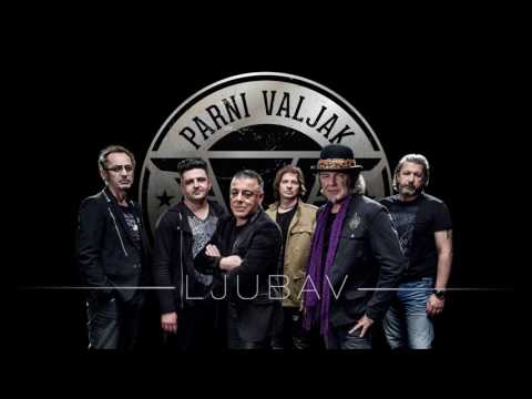 Parni Valjak — Parni Valjak - Ljubav [OFFICIAL AUDIO]