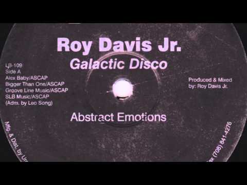 Roy Davis Jr. — Roy Davis Jr. - Abstract Emotions