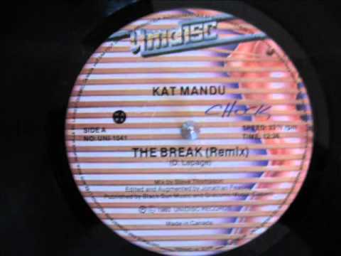 Kat Mandu — Kat Mandu  The Break REMIX