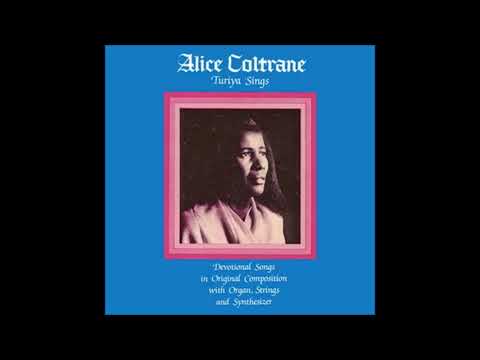 Alice Coltrane — Alice Coltrane Turiya Sings Prandhana