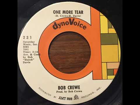 Bob Crewe — One More Tear (B. Crewe - H. Davie) - Bob Crewe (March 1967)