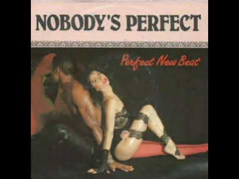 Perfect New Beat — Perfect New Beat - Nobody's Perfect ( 7" Version )