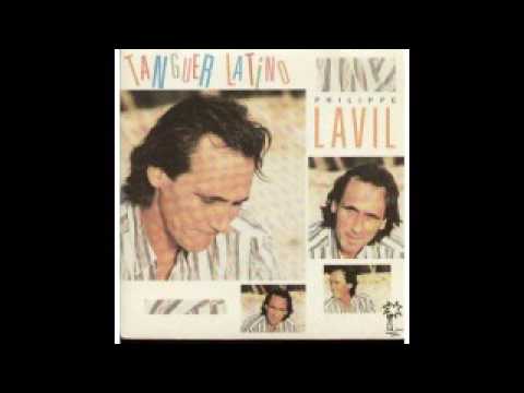 Philippe Lavil — PHILIPPE LAVIL : TANGUER LATINO (DANCE REMIX) 1988