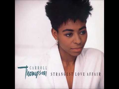 Carroll Thompson — Carroll Thompson - Strangest Love Affair - The Manor Mix