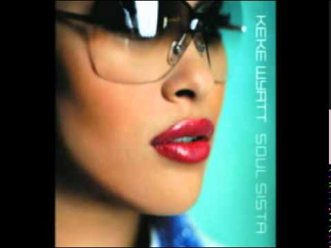 Keke Wyatt — KeKe Wyatt - Used to Love.