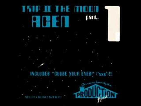 Acen — Acen - Trip II the Moon (Part 1)