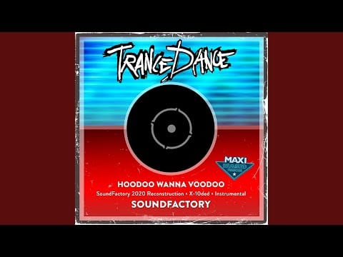 Trance Dance — Hoodoo Wanna Voodoo 2020 (Extended)