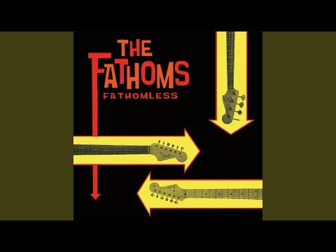 The Fathoms — Fathomless