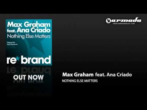 Max Graham — Max Graham feat. Ana Criado - Nothing Else Matters (Original Mix) [RBR013]