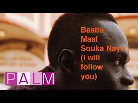 Baaba Maal — Baaba Maal: Souka Nayo (Yard Mix by Seannie B)