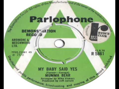 Mumma Bear — Mumma Bear   My Baby Said Yes 1970
