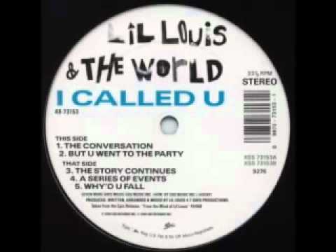 Lil' Louis & The World — Lil Louis and The World   I Called U  The Conversation