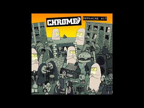 Chrome (6) — The Skid Row Show - Chrome Dopamine Hit Special