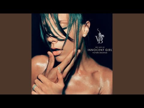 Victoria Beckham — Not Such An Innocent Girl (Sunship Mix)