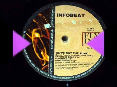 Infobeat — Infobeat - We've Got The Funk (Boombastic Mix)