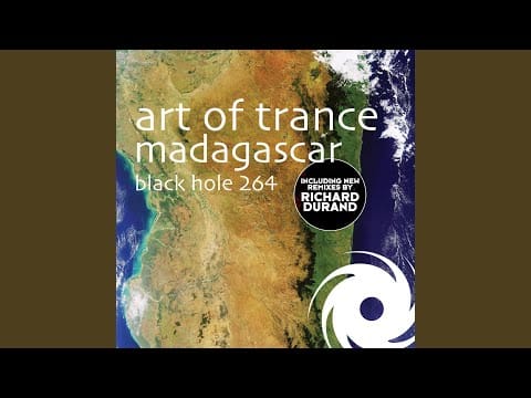 Art Of Trance — Madagascar (Michael Woods Chill Out Mix)