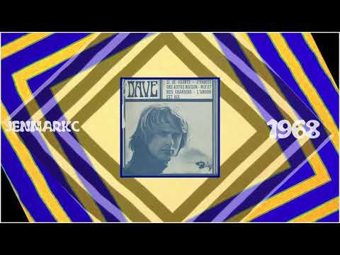 Dave (13) — 1968 DAVE  son premier disque français ( Si je chante )