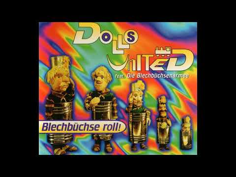 Dolls United — Dolls United feat. Die Blechbüchsenarmee - Blechbüchse Roll (Prinz Panja Mix)