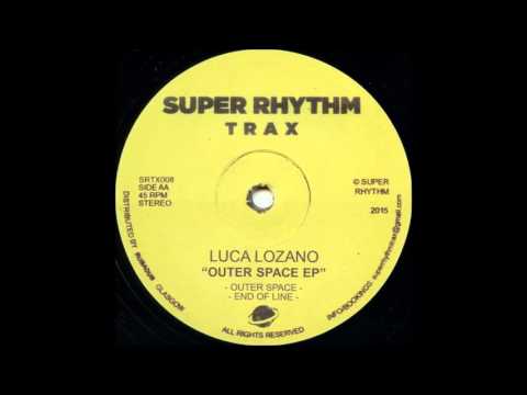 Luca Lozano — Luca Lozano - End Of Line [2015]