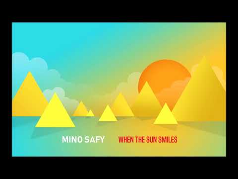 Mino Safy — Mino Safy - When The Sun Smiles (Original Mix)