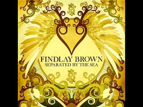 Findlay Brown — Come Home - Findlay Brown