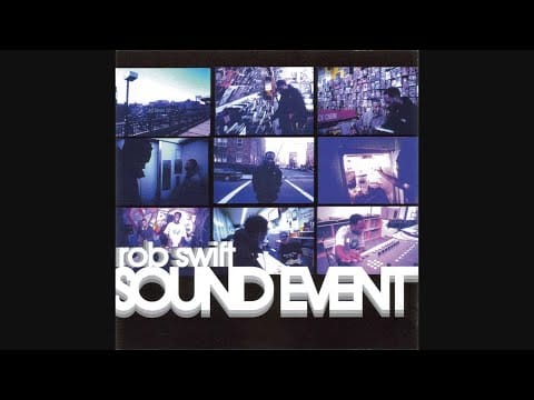 Rob Swift — Rob Swift - Sound Event (2002)