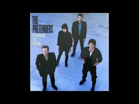 The Pretenders — The Pretenders - Learning To Crawl (Full Album Vinyl Rip)