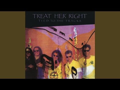 Treat Her Right — Picture Of The Future