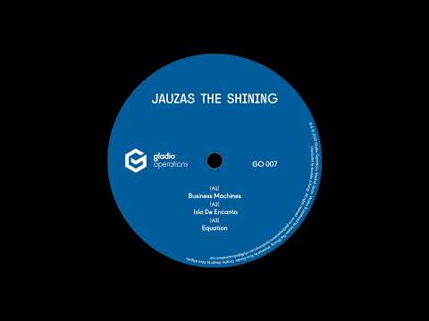 Jauzas The Shining — Jauzas The Shining - Business Machines