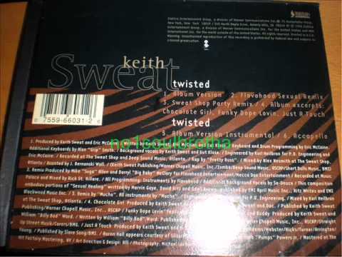 Keith Sweat — Keith Sweat "Twisted" (Sweat Shop Party Remix)