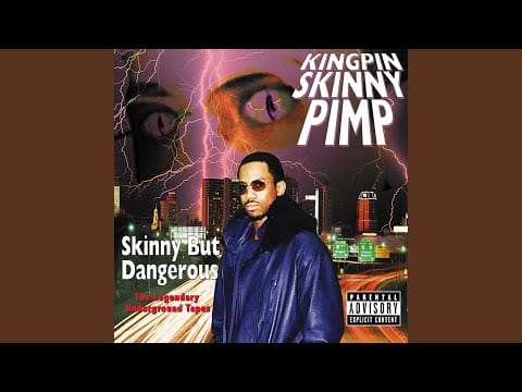 Kingpin Skinny Pimp — Skinny But Dangerous