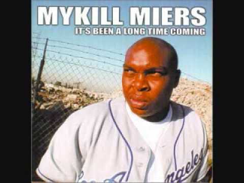 Mykill Miers — Mykill Miers - The Illest